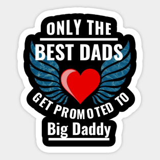 Proud To Be A First Time Big Daddy Gift Sticker